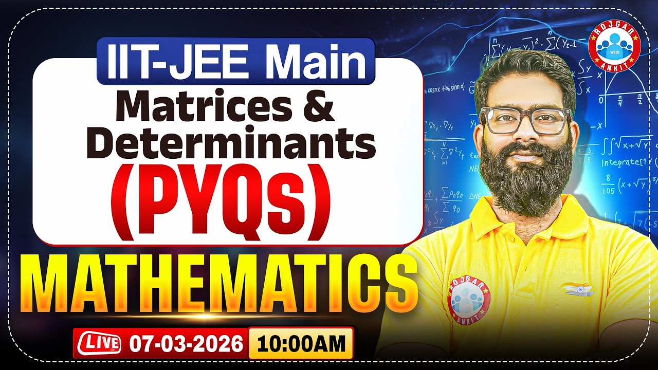 IIT JEE Mains 2026 | JEE Mains Mathematics | Maths Matrics & Determinants All PYQs | IIT JEE Mains