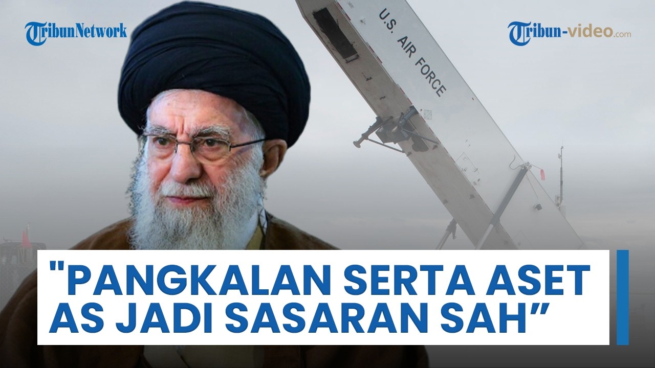 Sumpah Iran Balas Agresi AS secara Tegas Proporsional: Semua Pangkalan & Aset di Kawasan Sasaran Sah