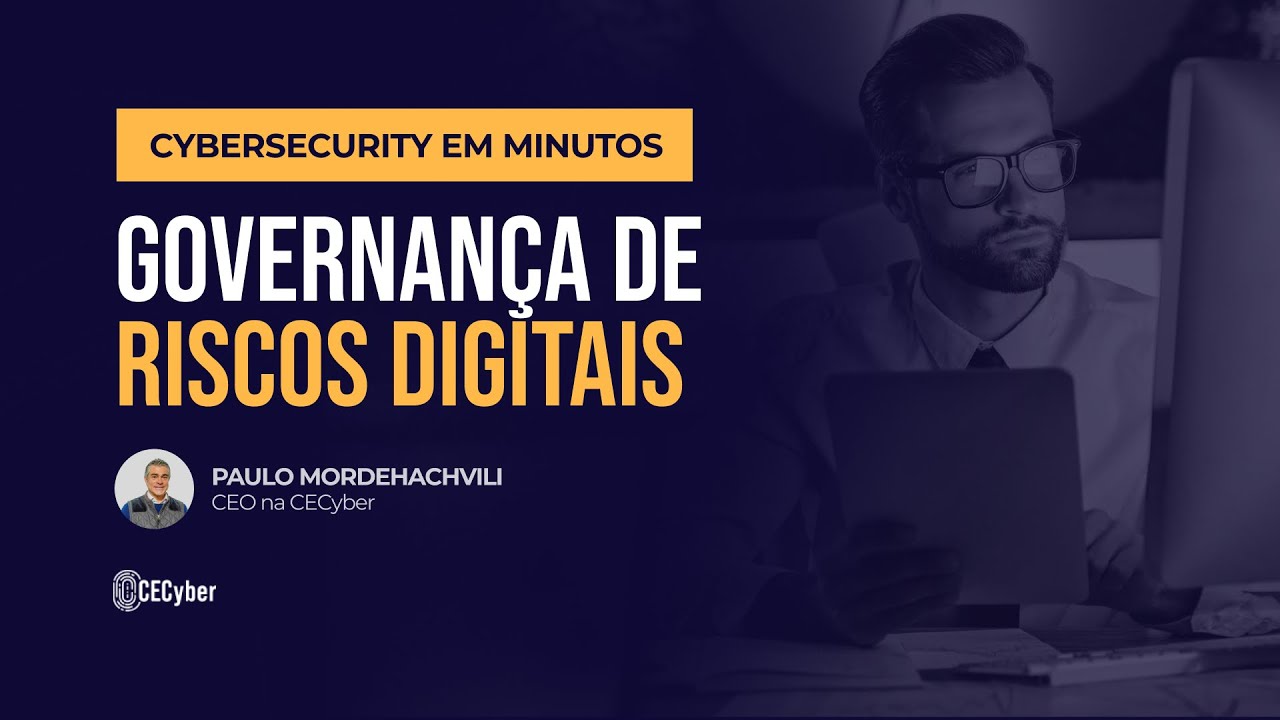 Governança de Riscos Digitais