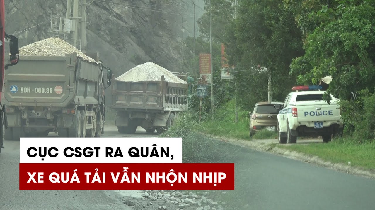 Cục CSGT ra quân, xe quá tải ở Hà Nam vẫn chạy như mắc cửi
