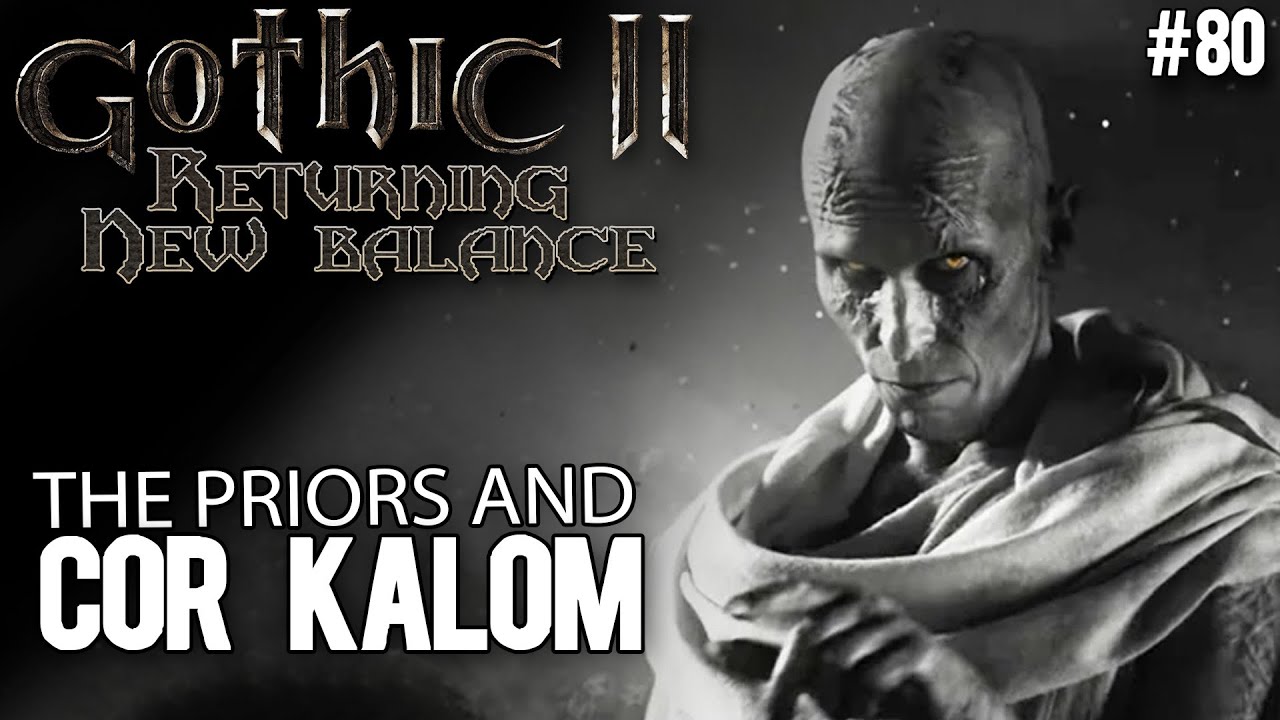 80. The Priors and Cor Kalom - Gothic II New Balance guide