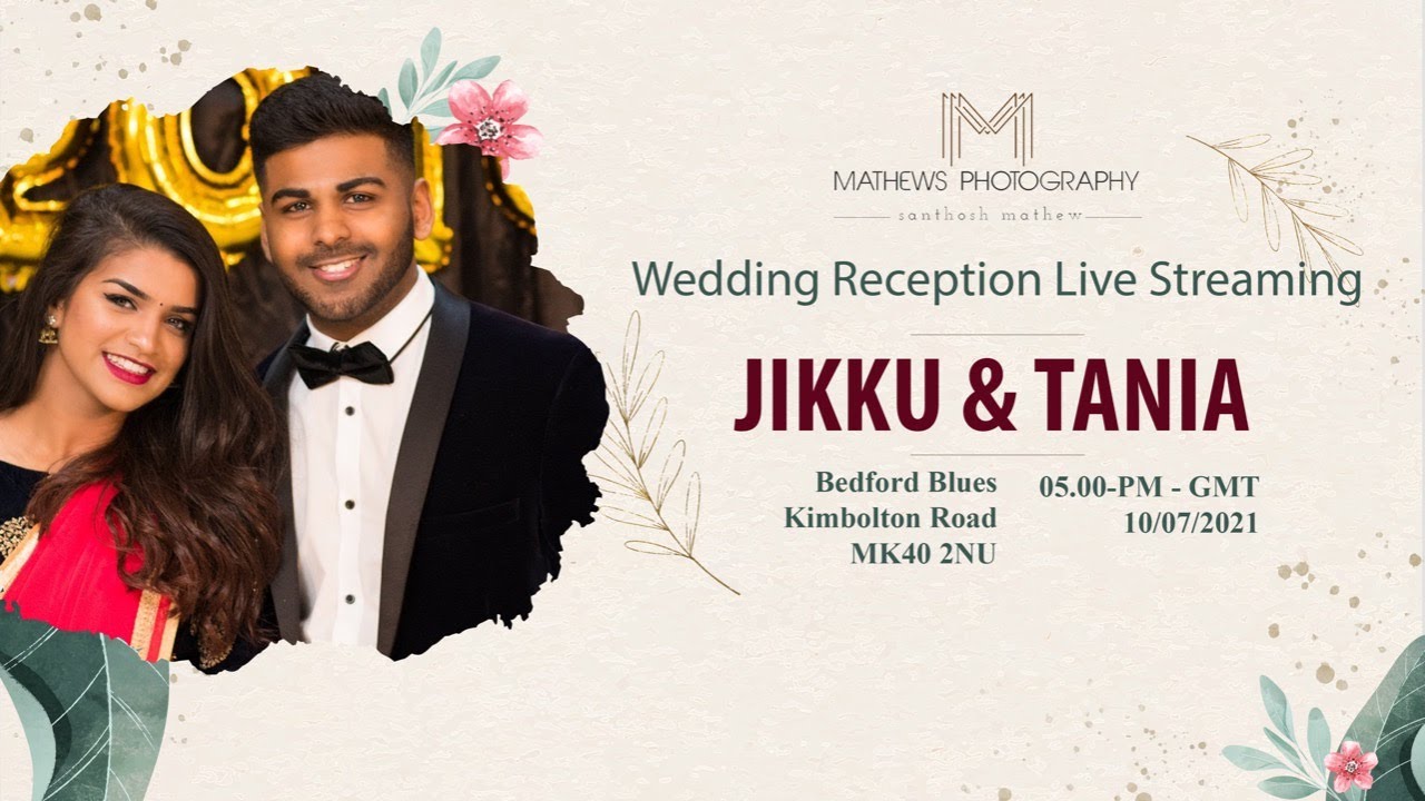 JIKKU & TANIA | WEDDING RECEPTION LIVE STREAMING |10/07/2021| 05.00 pm GMT |