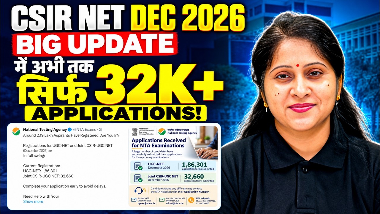 Big Update 🚨 CSIR NET Dec 2026: 32,660 Forms जमा! Registration Update जान लो