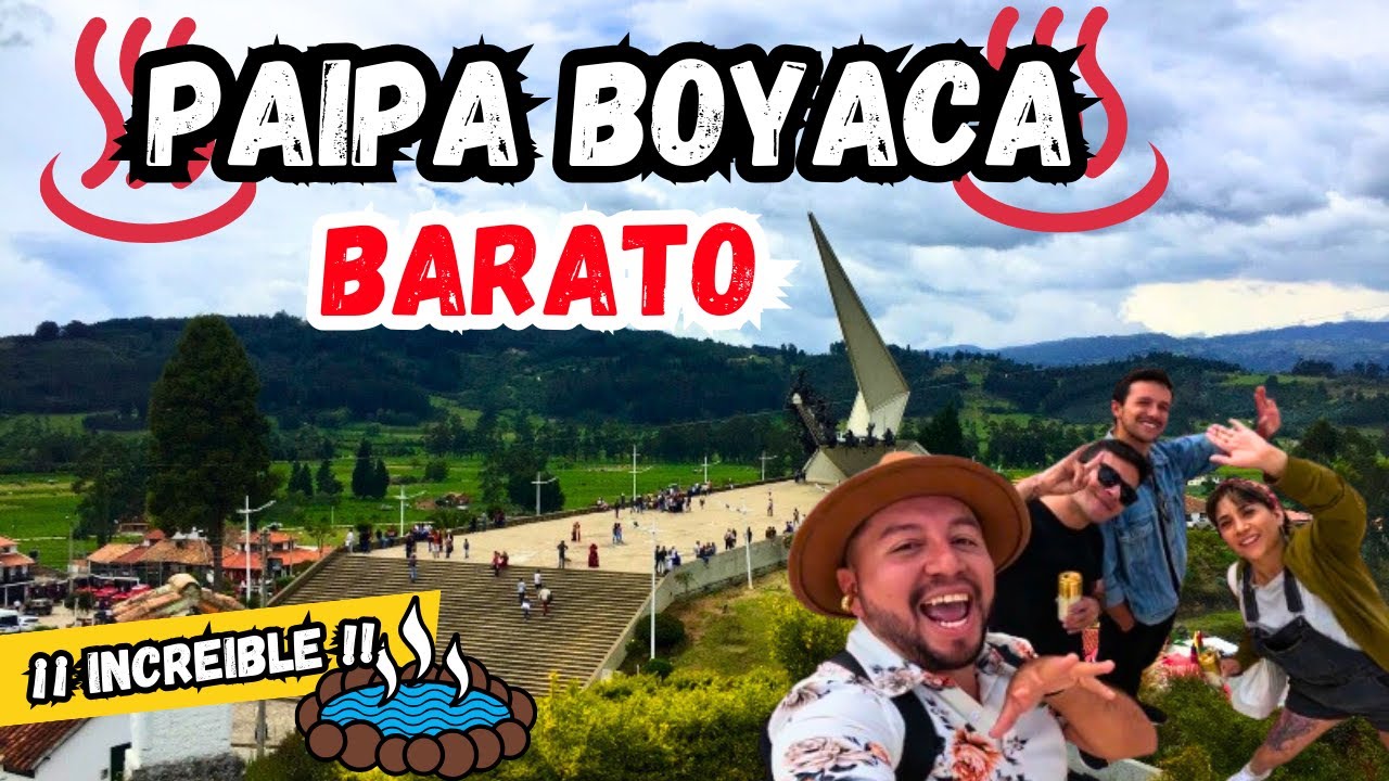 ¿Cuánto Cuesta REALMENTE Viajar a PAIPA ?  La GUIA COMPLETA Que Necesitas