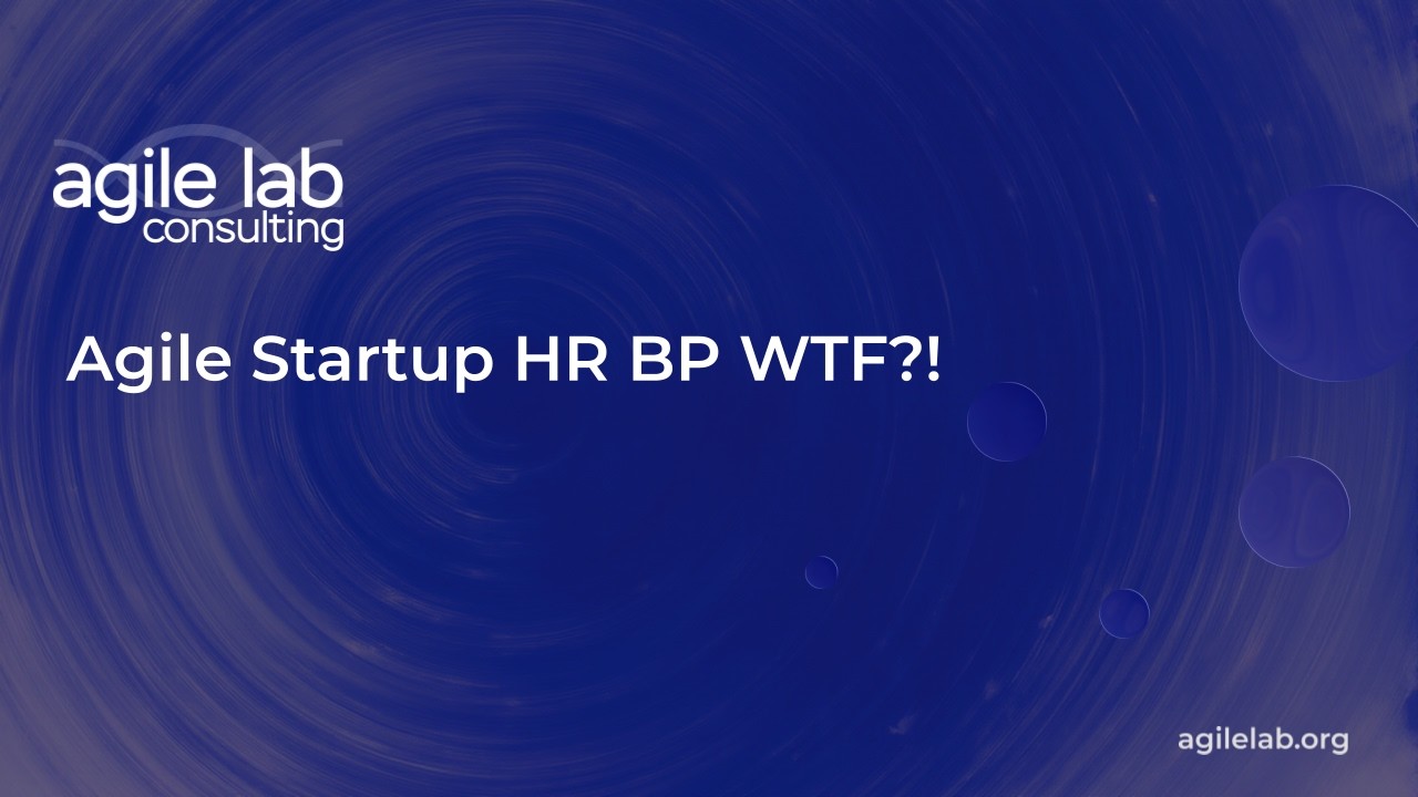 Agile Startup HR BP WTF?! - Янина Лашкевич