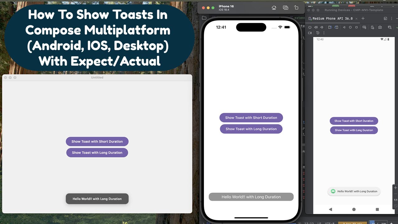 How to Show Toasts in Compose Multiplatform (Android, iOS, Desktop) with expect/actual