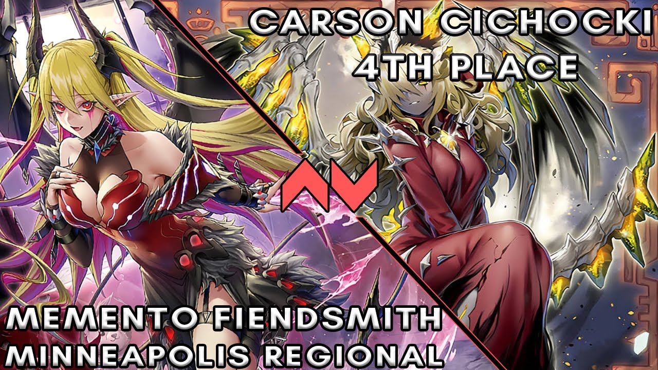 Memento Fiendsmith Deck Profile - 4th Place 6/7 Minneapolis Regional - Carson Cichocki (6-0-2)