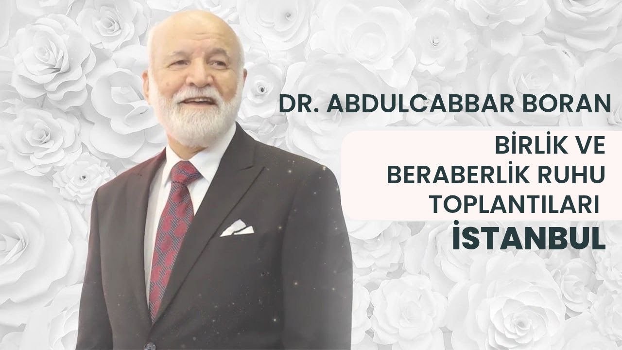 Birlik  Ve Beraberlik Ruhu Toplantısı İstanbul
