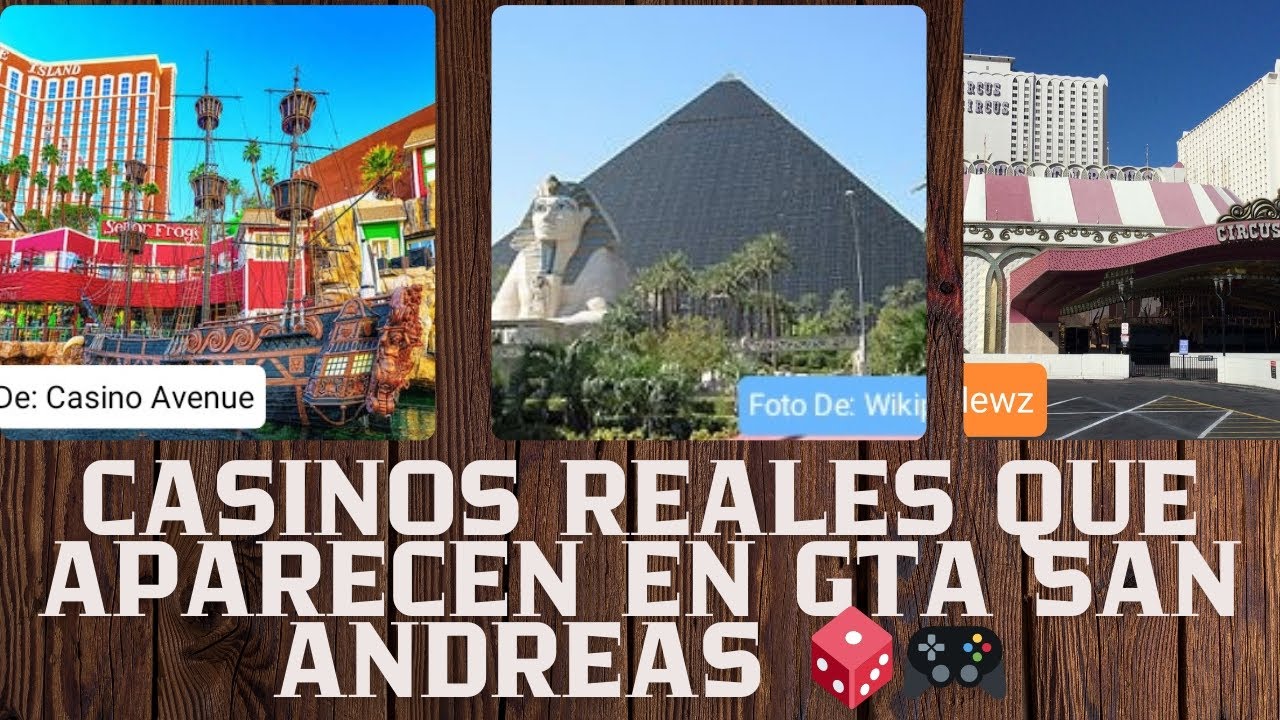 🎲Los 6 Casinos De La Vida Real Que Hacen Su Aparición En Las Venturas 🎮 GTA San Andreas 👊 Opina 🎰