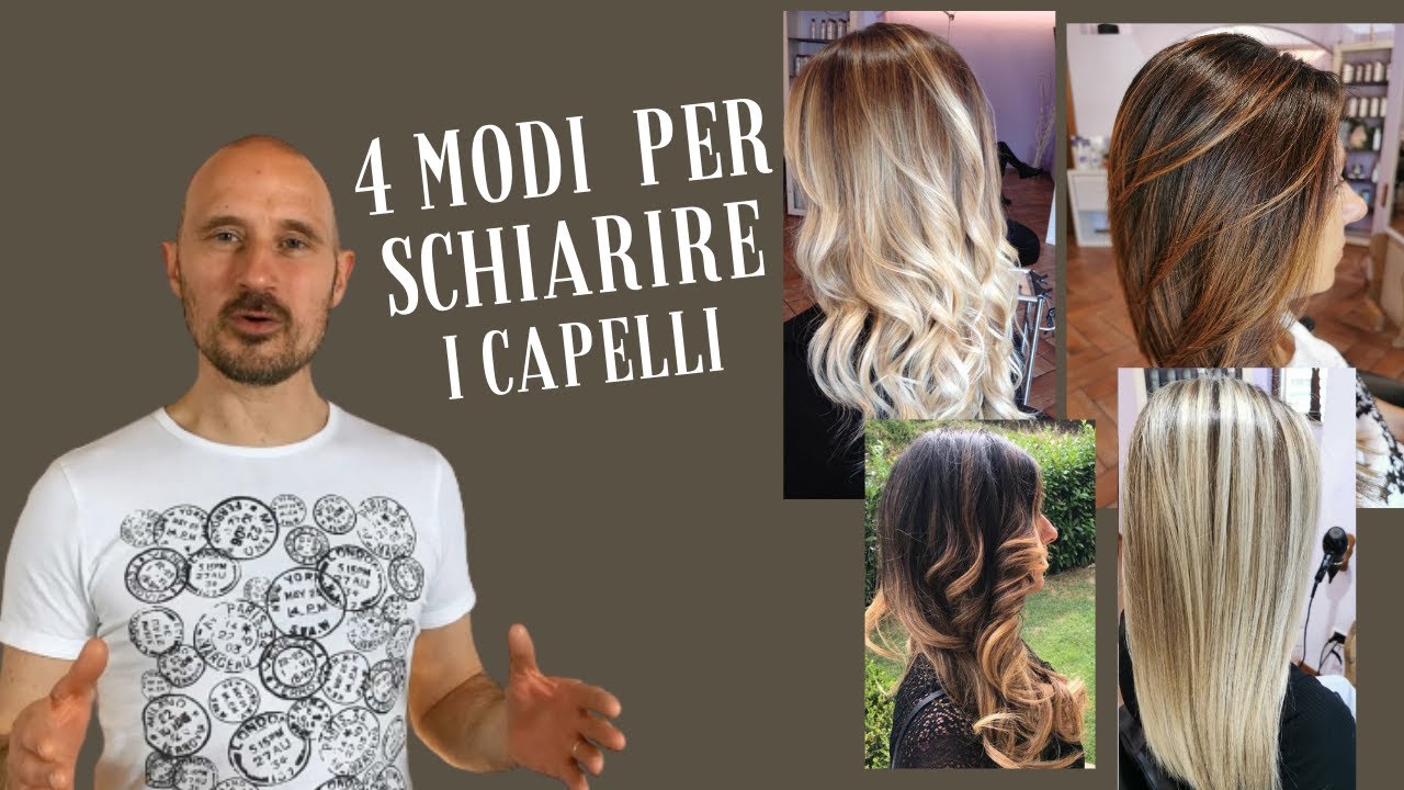 Tutorial Come schiarire i capelli con 4 tecniche, Colpi di sole , Shatush, Velature, Balayage.