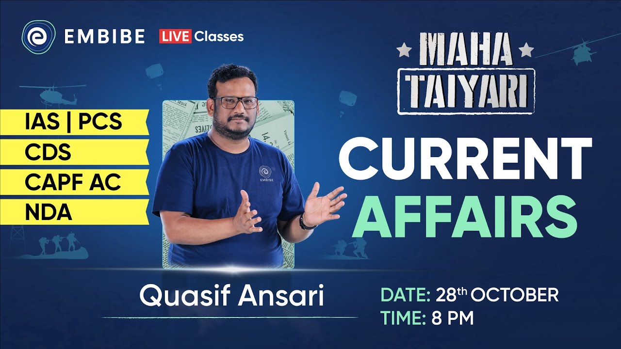 Daily Current Affairs | Current Affairs Today | UPSC,CDS ,CAPF,NDA | 28 Oct 2022 | Quasif Ansari