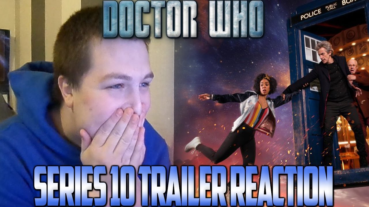 Doctor Who Series 10 Trailer Reaction