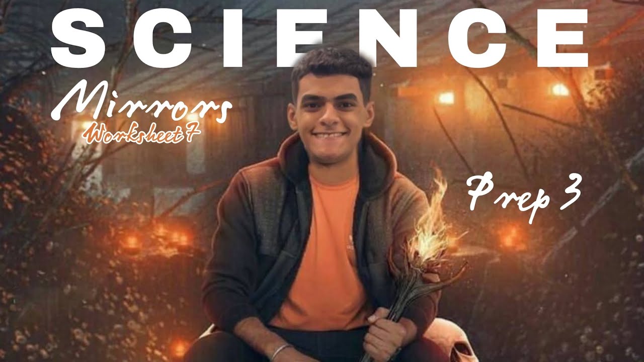 Science | Elmoasser | Prep 3 | Mirrors | Worksheet 7.