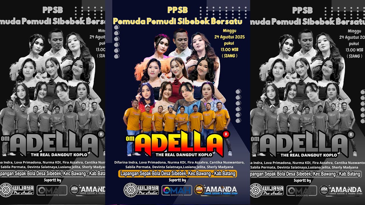 Semarak HUT RI ke-80 PPSB (Pemuda Pemudi Sibebek Bersatu Bersama: OM ADELLA (The Real Dandut Koplo)