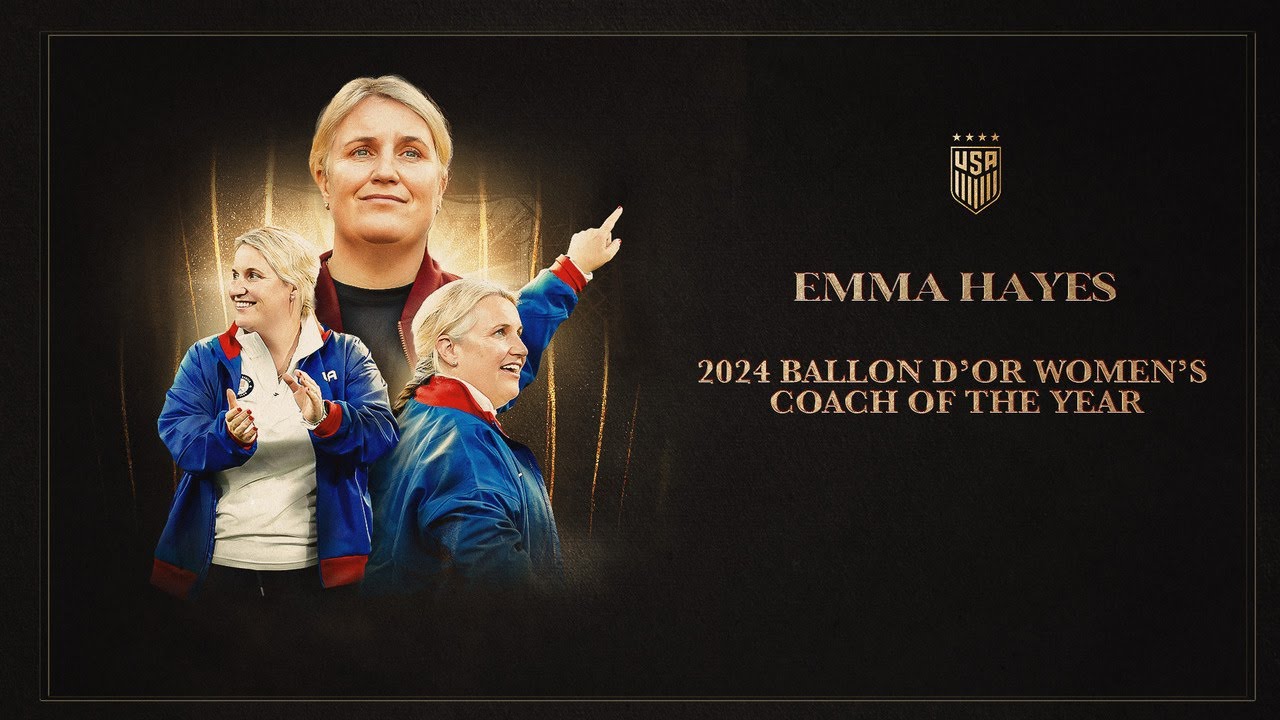 Emma Hayes Wins 2024 Ballon D'Or For Women's Soccer Coaches