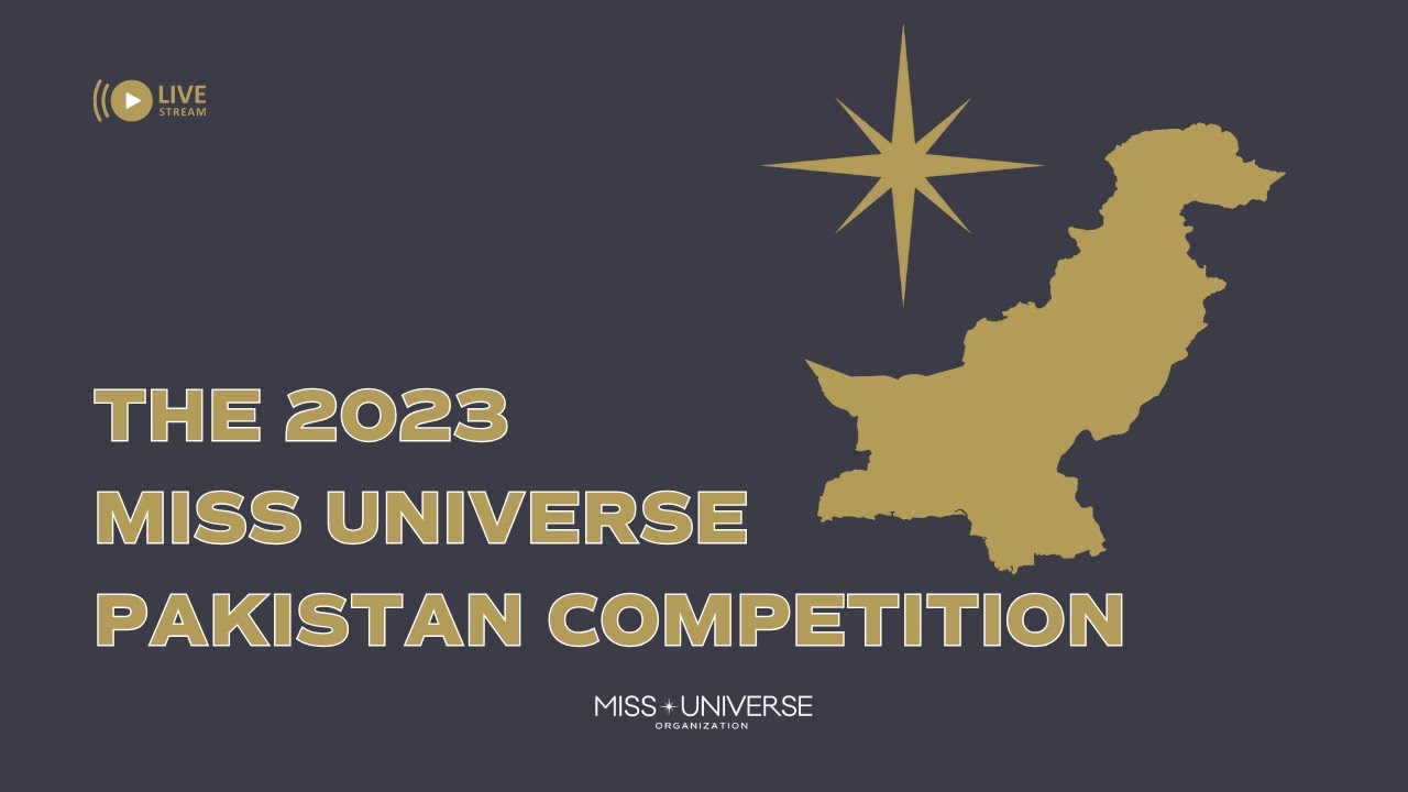 The 2023 MISS UNIVERSE Pakistan Competition | LIVE 🔴