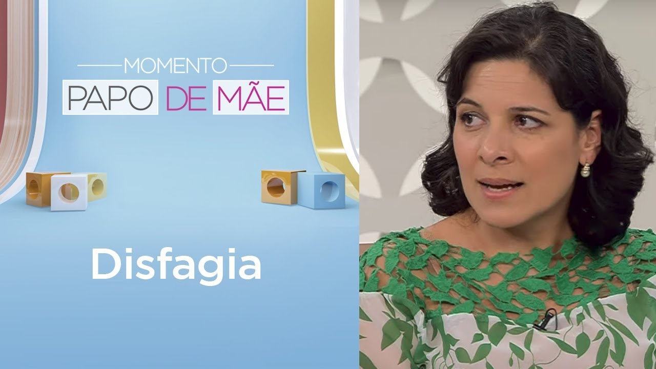 O que é disfagia? | Momento Papo de Mãe