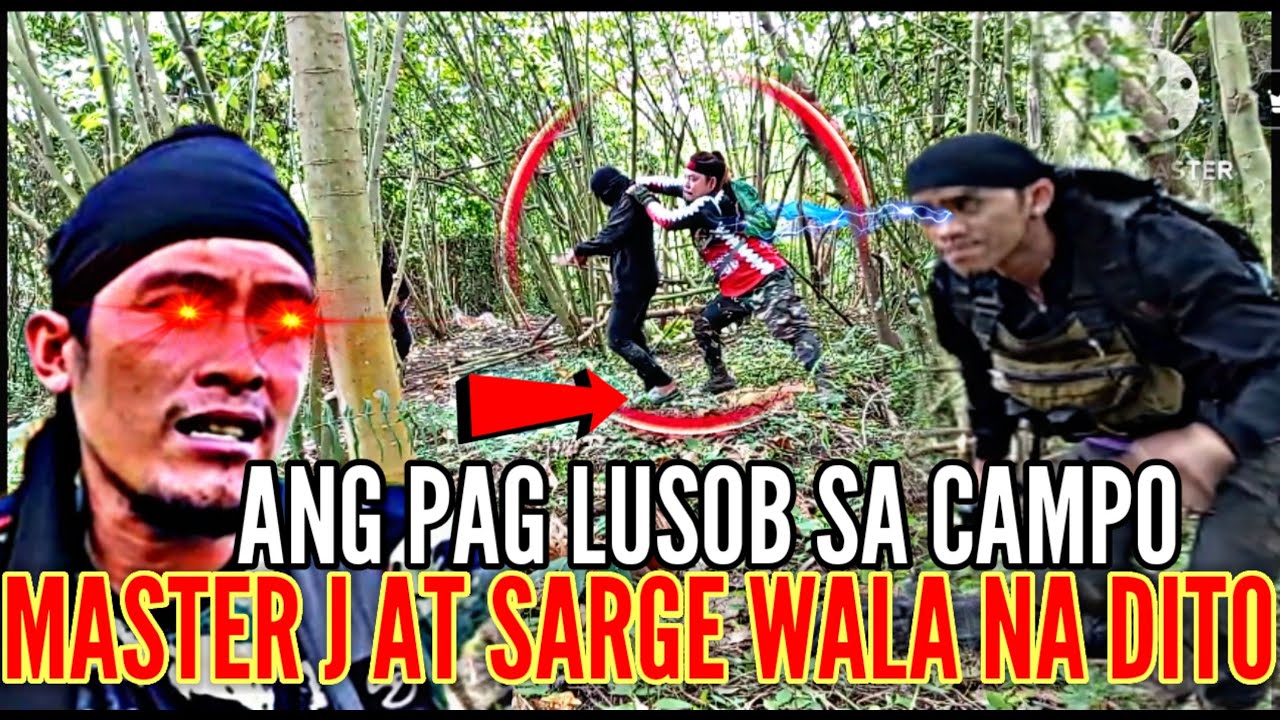 ANG PAG LUSOB SA CAMPO🙏MASTER J AT SARGE WALA NA😭#survival FB JULIUS ADVENTURE 