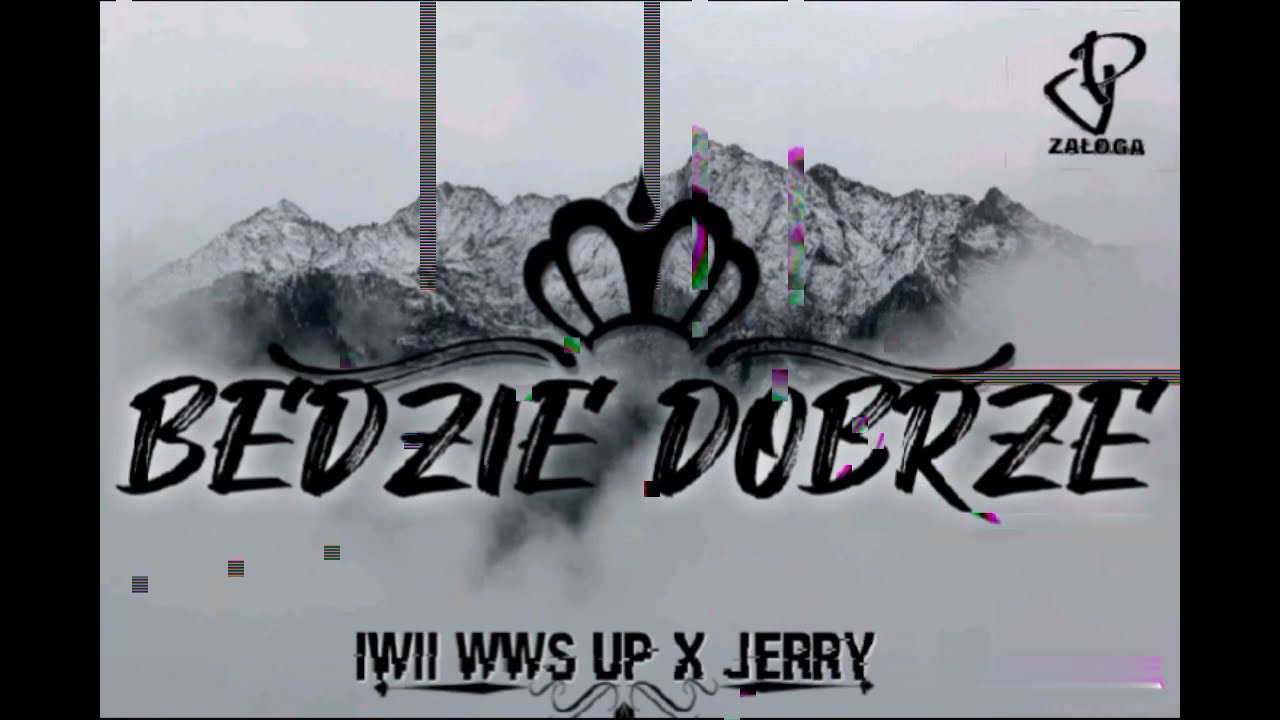 03.IWII WWS UP &times; JERRY - BĘDZIE DOBRZE prod. Answerlnc