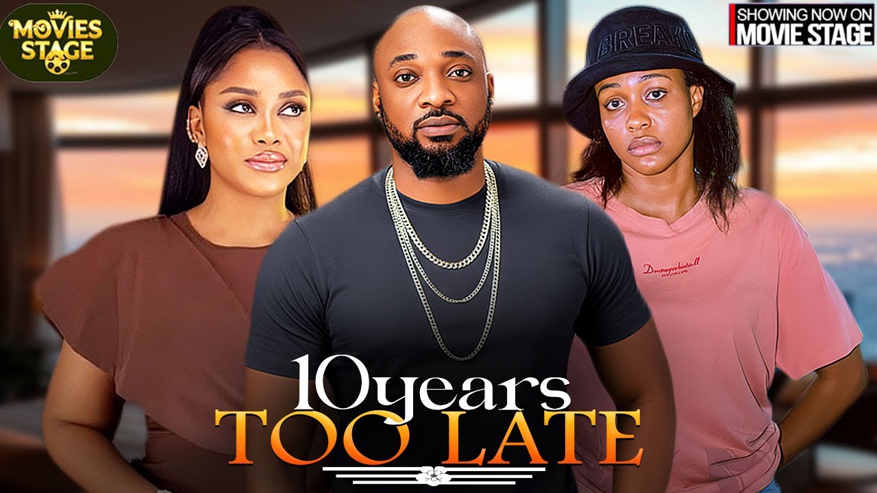 TEN YEARS TOO LATE | DEZA THE GREAT , MERCY ISOYIP - Latest Nollywood Full Movie 2026