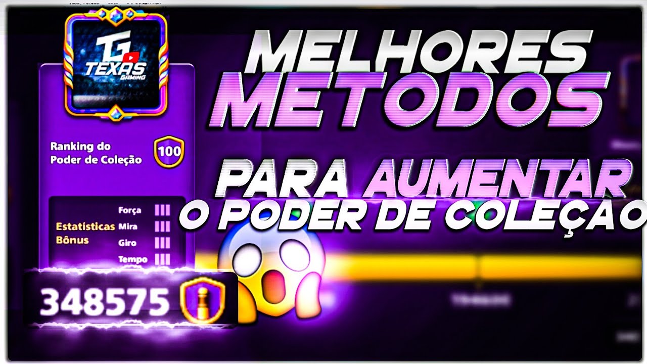 VEJA OS MELHORES METODOS PARA AUMENTAR O PODER DE COLEÇÃO NO 8 BALL POOL