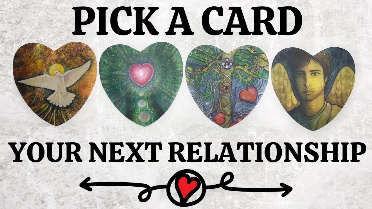 PICK A CARD 🔮 Your Next Relationship 🌹 Love Reading ❤️