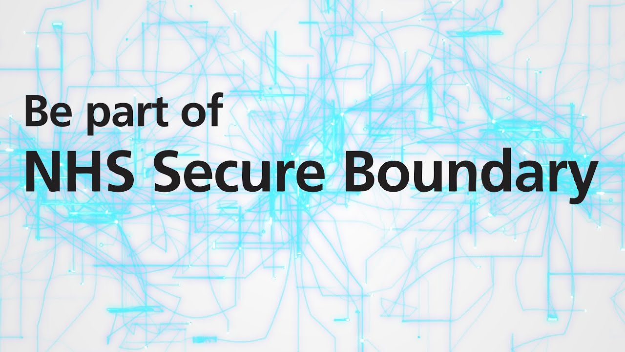 Be part of NHS Secure Boundary | NHS Digital