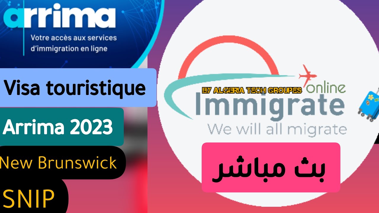 En Direct Visa Touristique / Arrima 2023 / New Brunswick