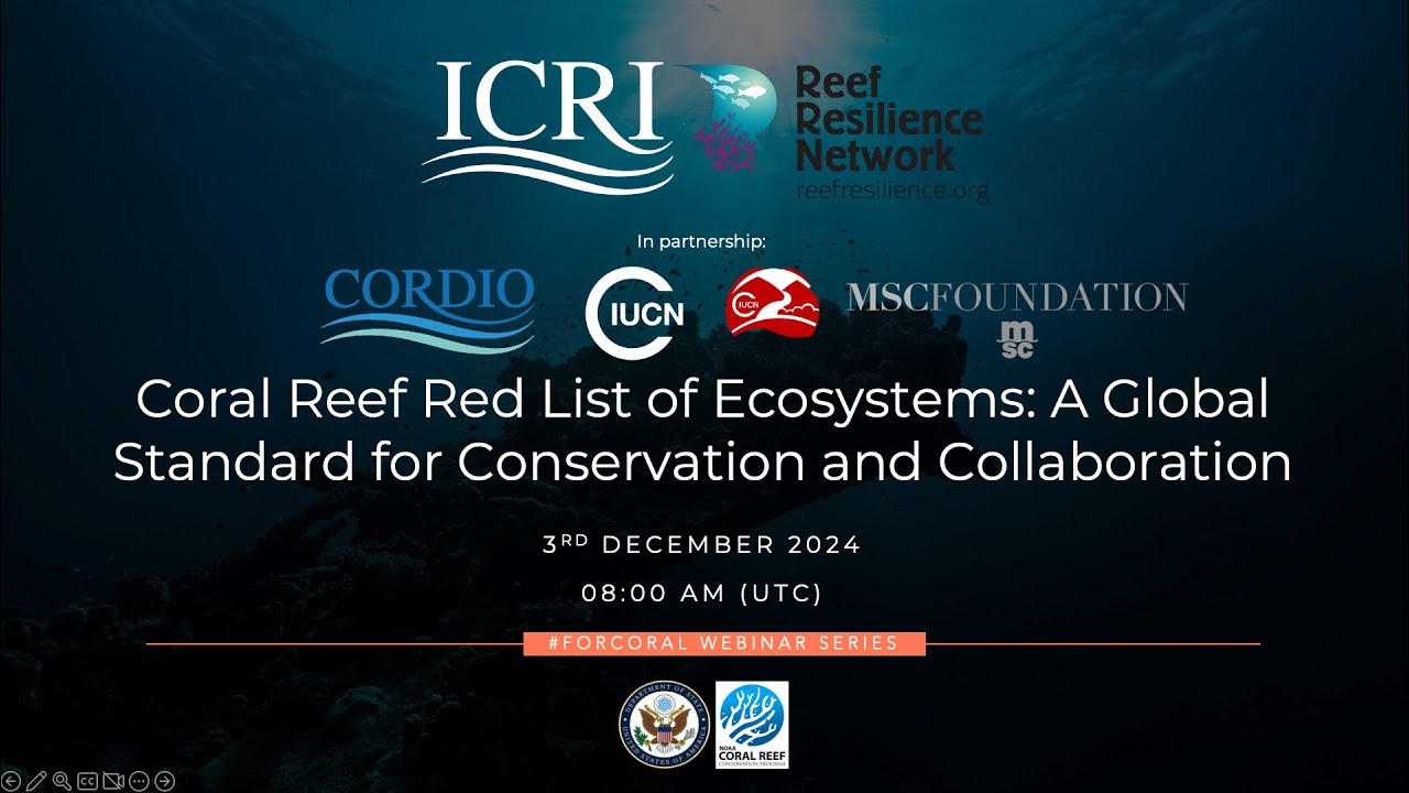 #ForCoral Webinar - Coral Reef Red List of Ecosystems