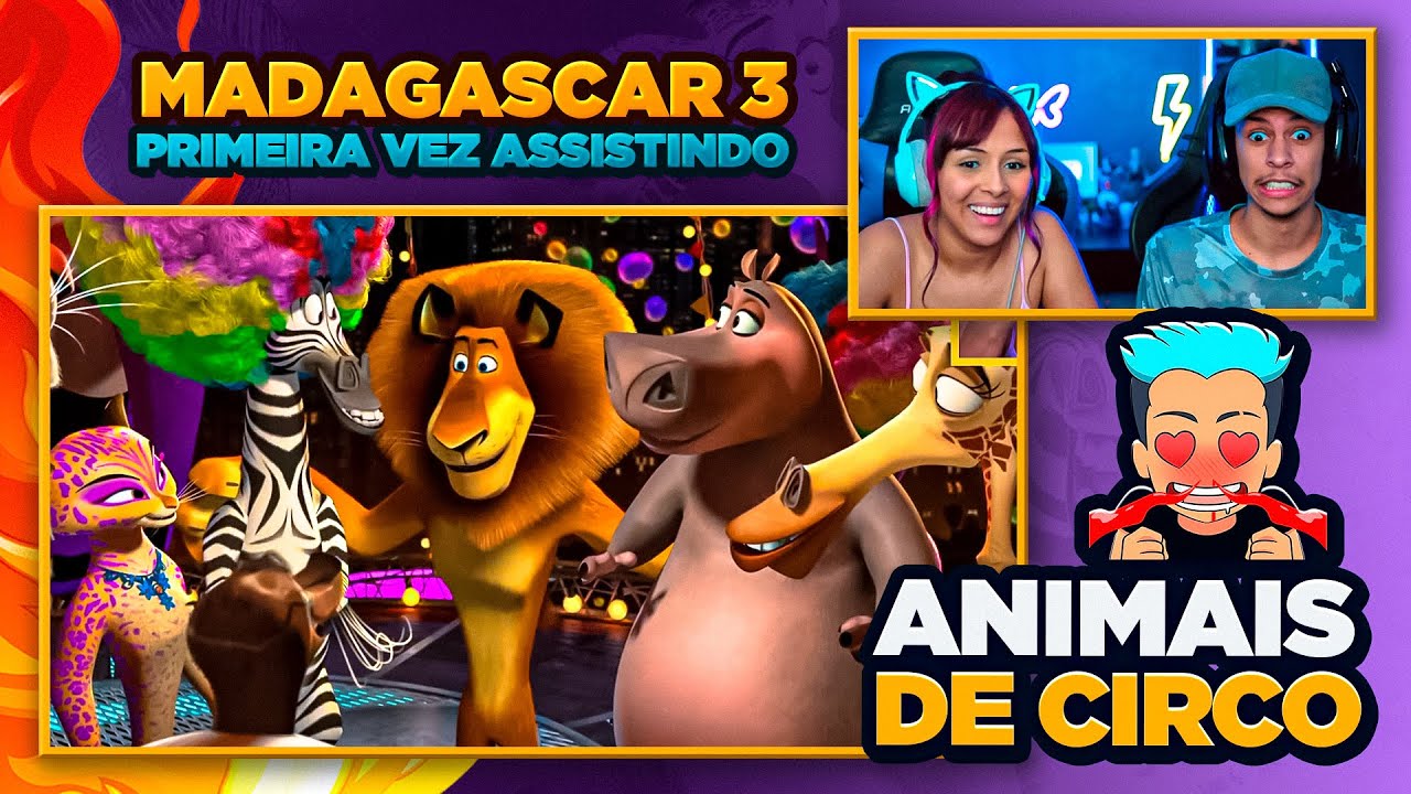 Madagascar 3 | [React em Casal] 🔥