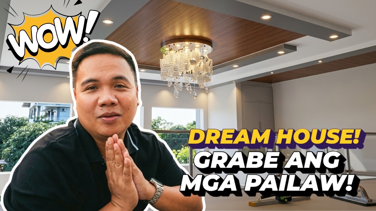 DREAM HOUSE!!! GRABE ANG MGA PAILAW!