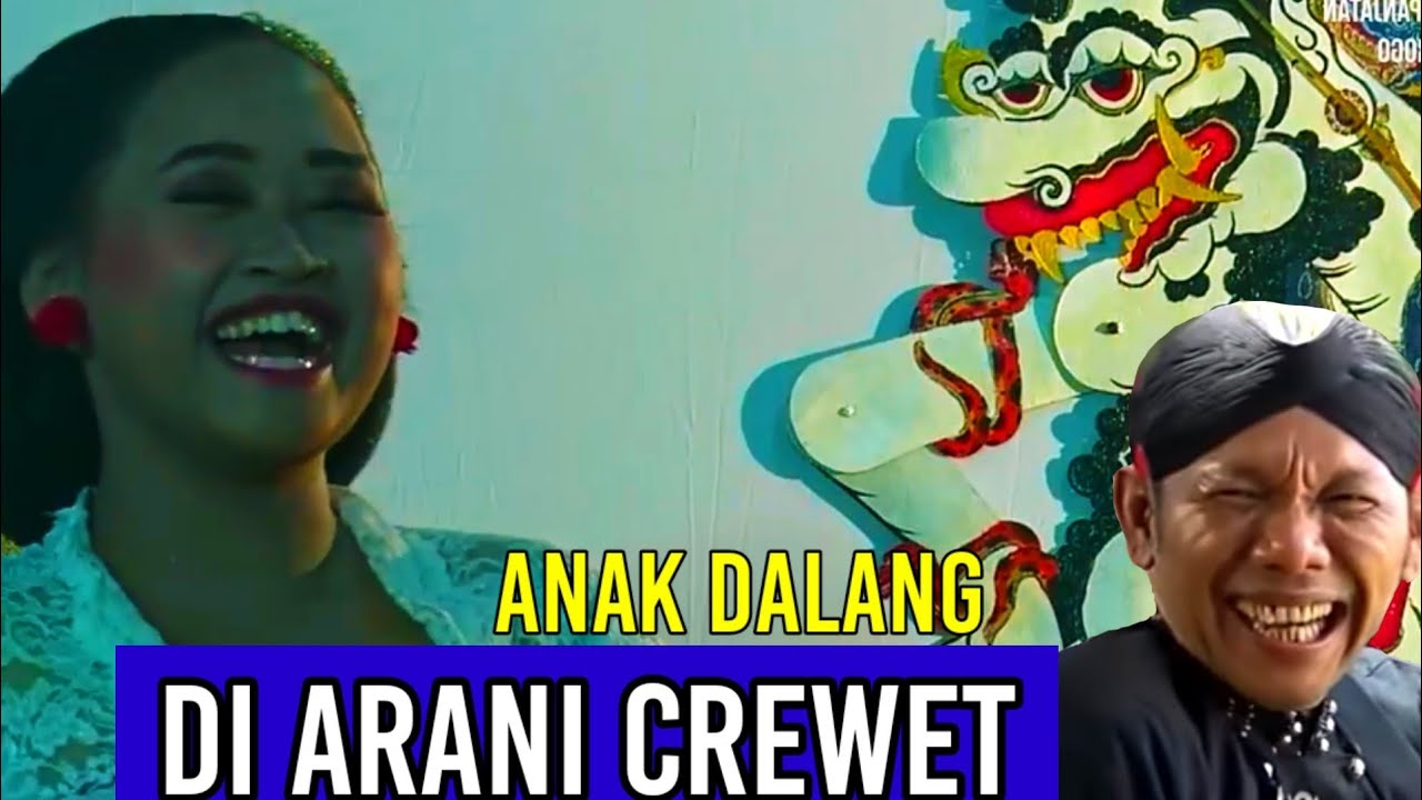 Anting di garap pak Seno lucu tenan,  anak dalang dadi sinden suarane mlengking