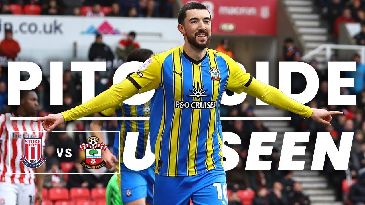 THREE UNBEATEN 🔥 | Stoke City 0-2 Southampton | Pitchside Unseen