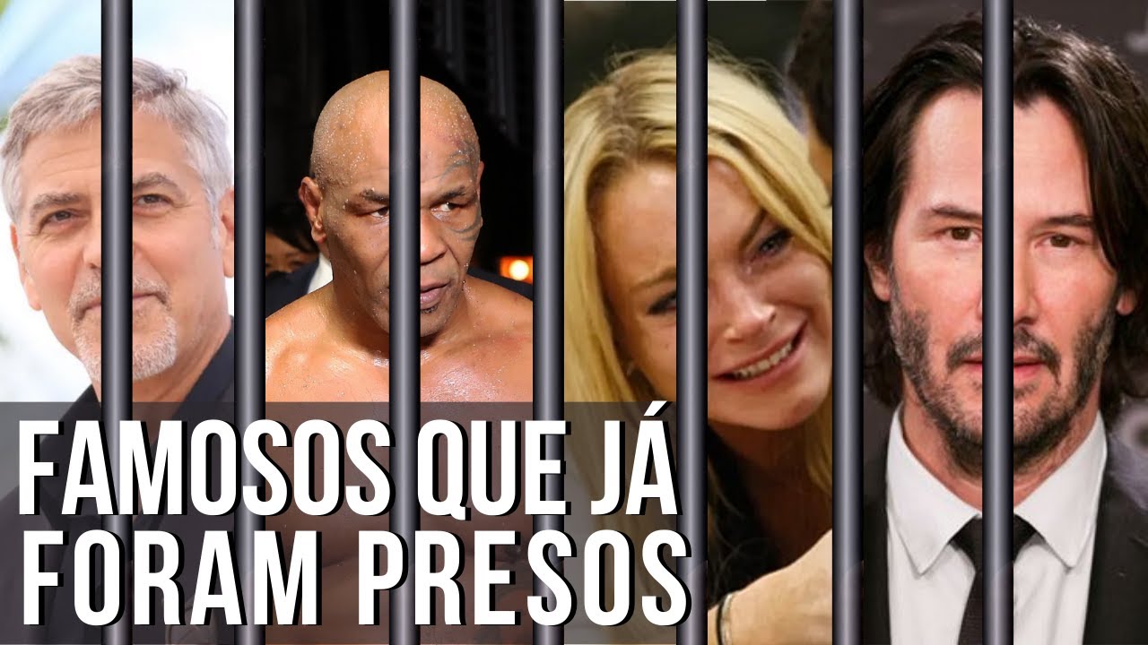 FAMOSOS QUE JÁ FORAM PRESOS e você não sabia
