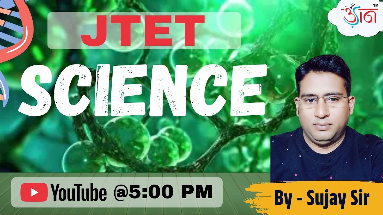 JTET Science 2026 | Complete Preparation Strategy | By Sujay Sir