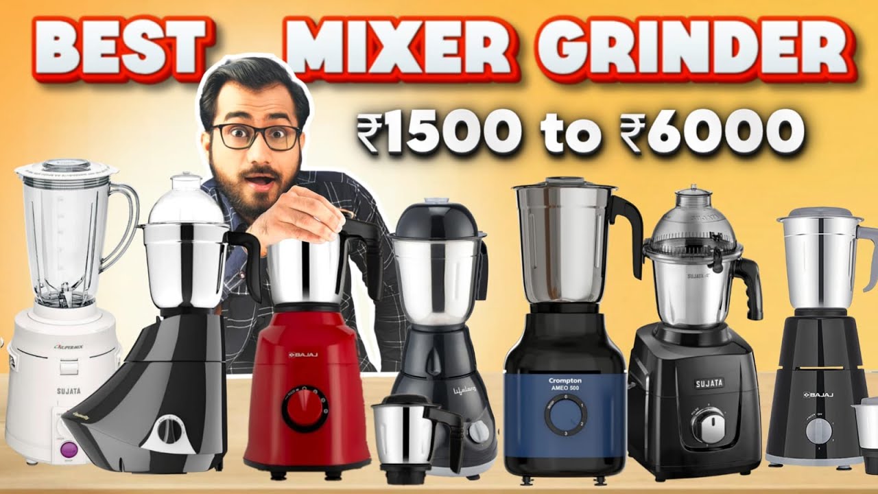 Best Mixer Grinder India 2025 | Under 1500, 2000, 3000 and 5000 | Mixer Grinder Juicer