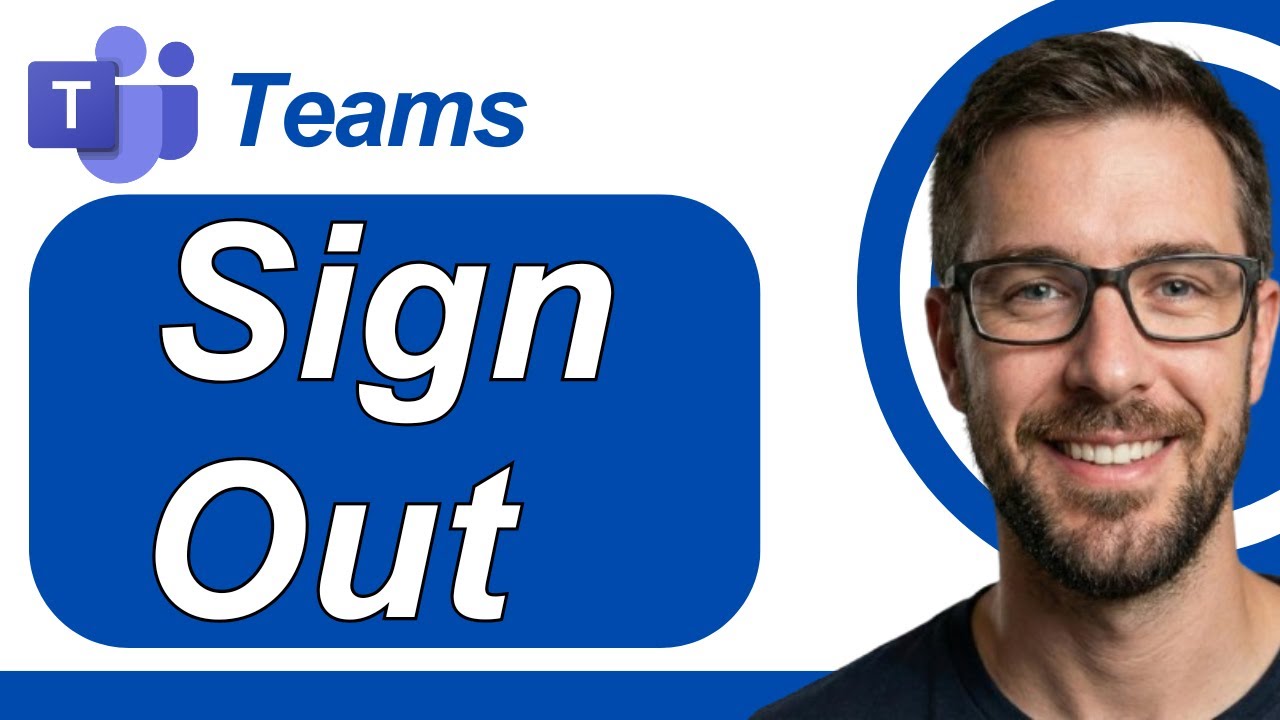 How To Sign Out Microsoft Teams From Windows Laptop [2026 Guide]