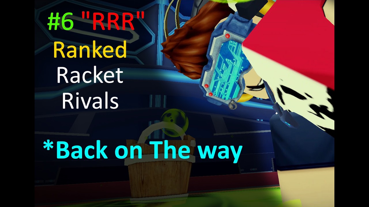 #6 Rank Racket Rivals - Back on | VKhang_27