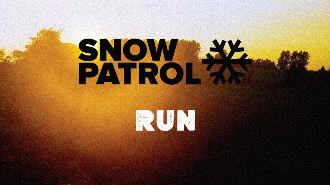 Snow Patrol - Run (Slow + Reverb)