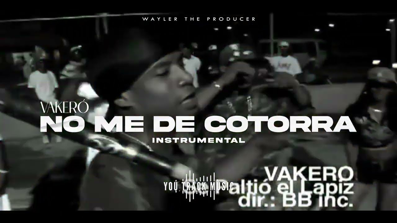 VAKERO - No Me De Cotorra 