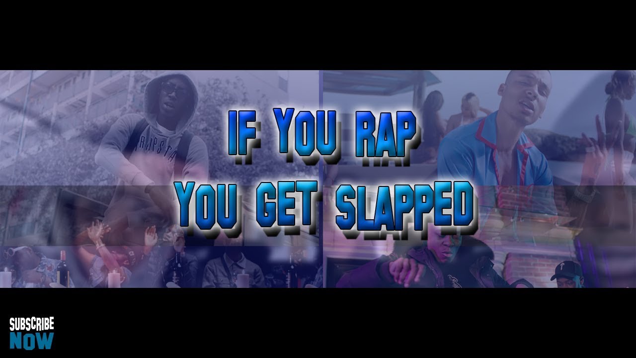 IF YOU RAP YOU GET SLAPPED CHALLENGE UK EDITION