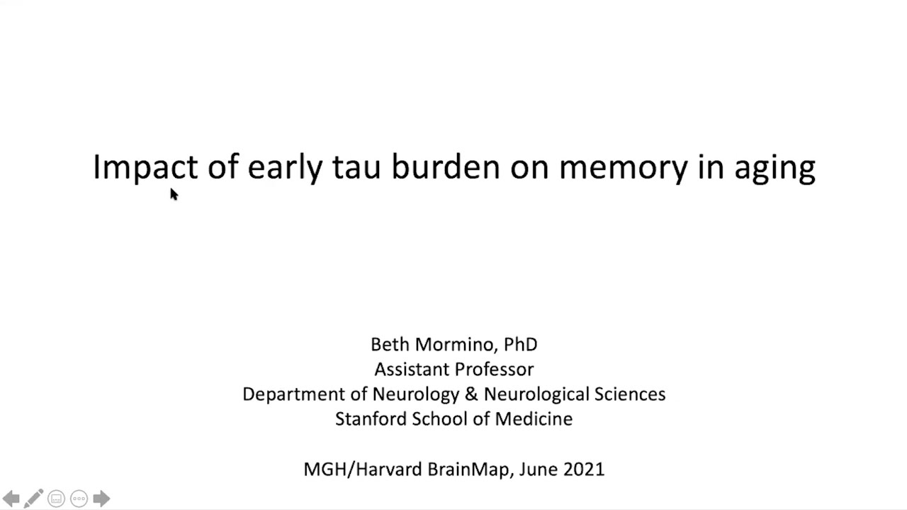 Impact of Early Tau Burden on Memory in Aging