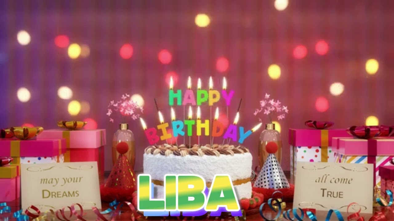 LIBA Happy Birthday Song with Names 🌟 Happy Birthday to You