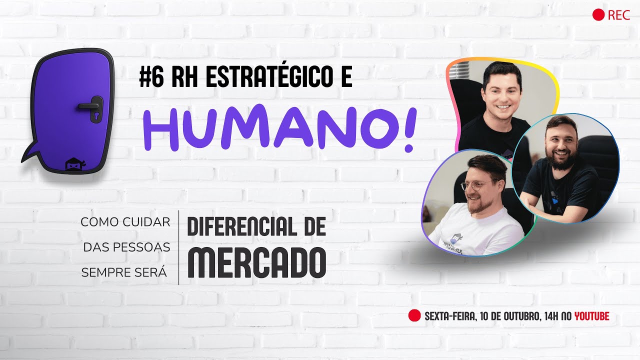 OPEN HOUSE #6 RH estratégico e humano!