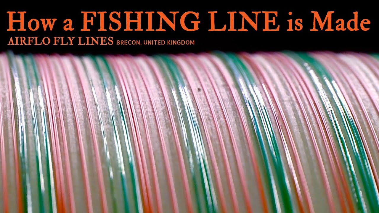 How AIRFLO FLY FISHING LINE is MADE - Behind the scenes at the factory in United Kingdom.