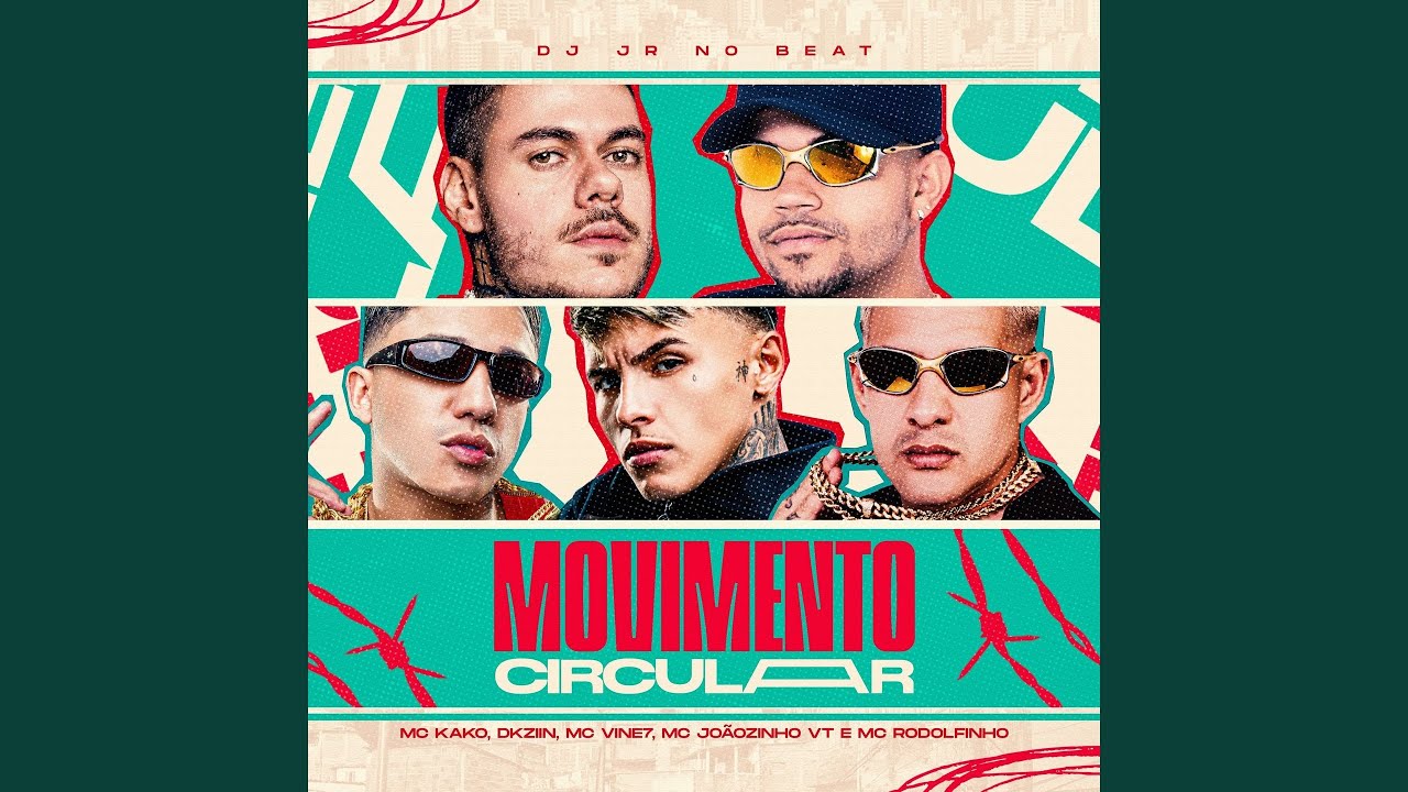 Movimento Circular (feat. MC Kako, MC Vine7, MC Rodolfinho)