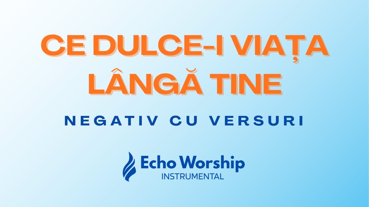 Ce dulce-i viața lângă Tine - NEGATIV cu versuri (Surorile Grab)
