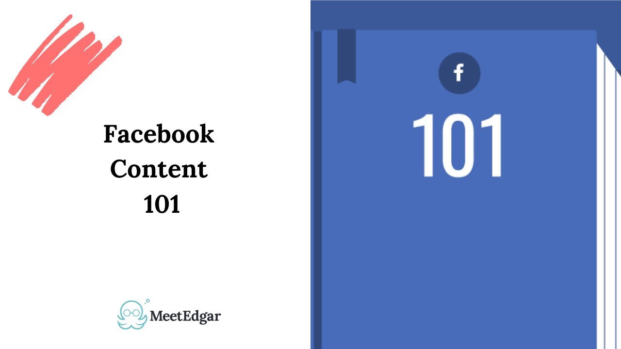 Facebook Content 101