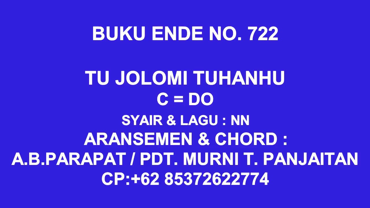 BUKU ENDE NO. 722 TU JOLOMI TUHANHU (dengan chord)