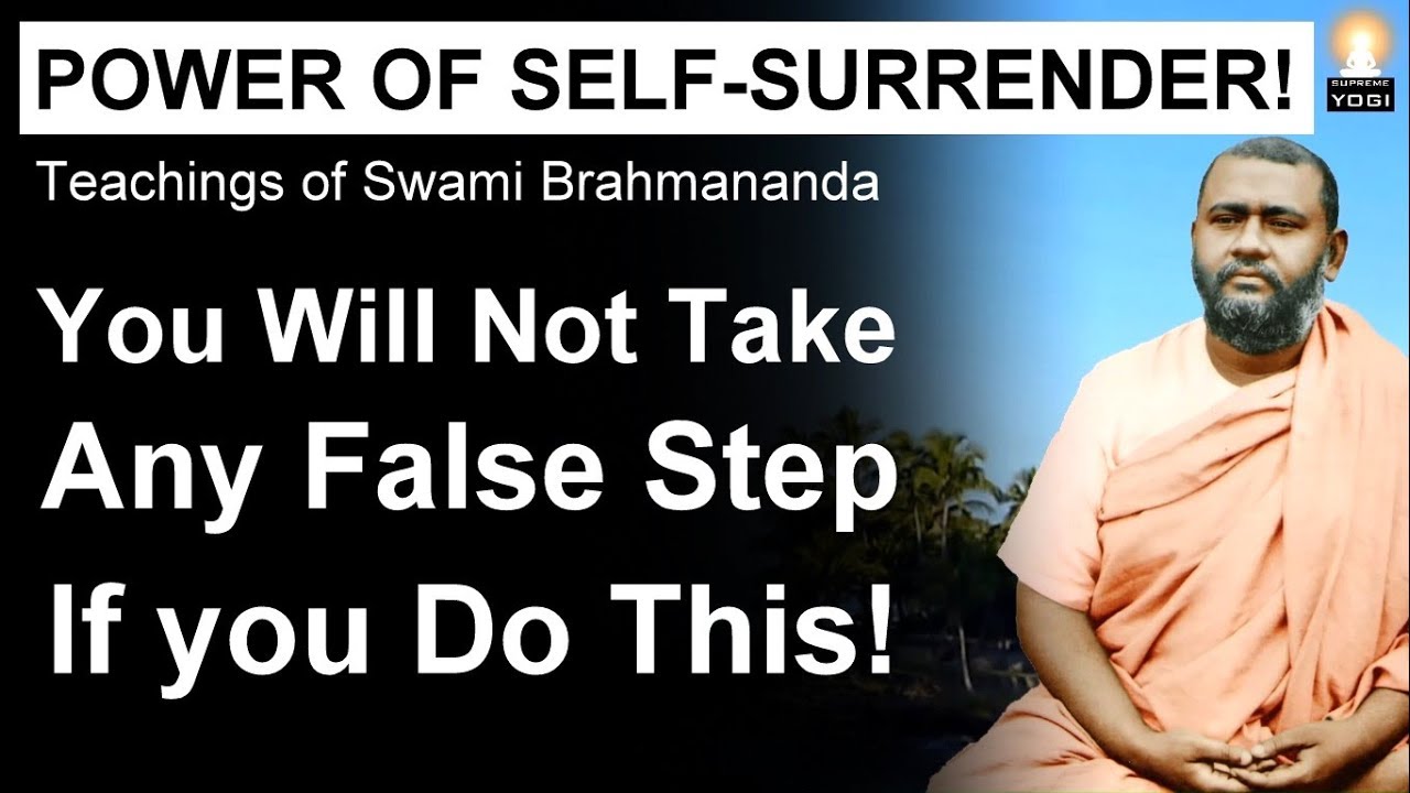You Will Not take any False Step in Your Life if You Do This! (How to Self-surrender Completely?)